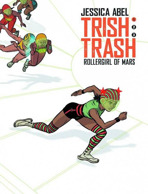 TRISH TRASH ROLLERGIRL FROM MARS HC VOL 01