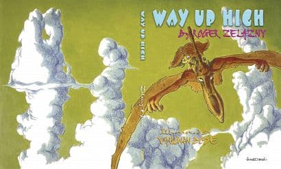 ROGER ZELAZNY WAY UP HIGH BODE ILLUS HC