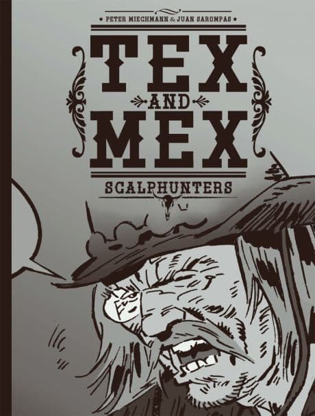 TEX AND MEX-SCALPHUNTERS