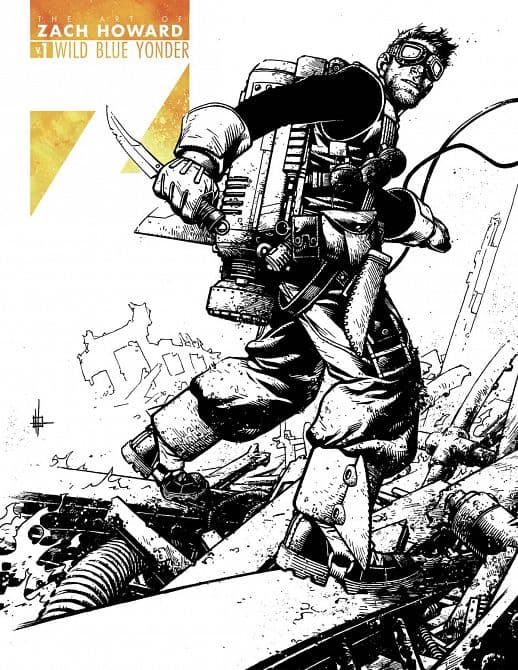 ART OF ZACH HOWARD SC VOL 01 WILD BLUE YONDER