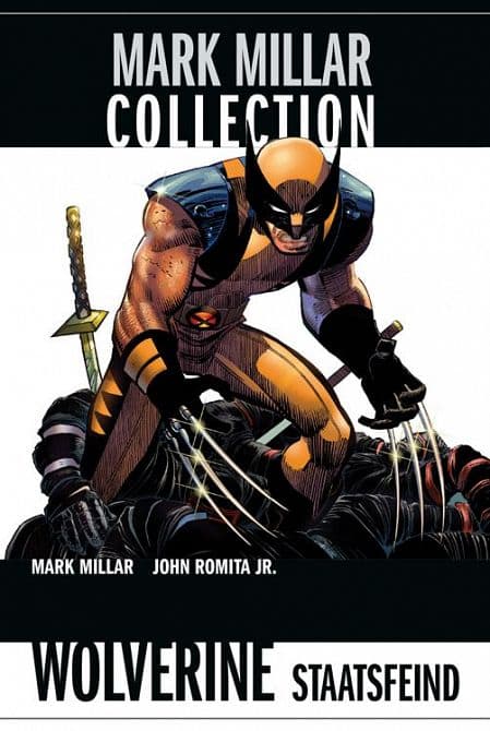 MARK MILLAR COLLECTION 02: WOLVERINE-STAATSFEIND