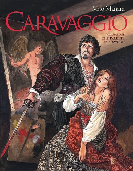 Cover Art for MANARA CARAVAGGIO HC VOL 01 PALETTE AND SWORD