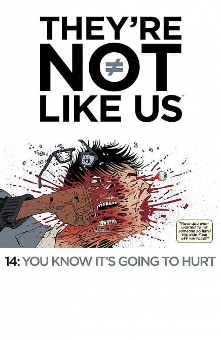 THEYRE NOT LIKE US