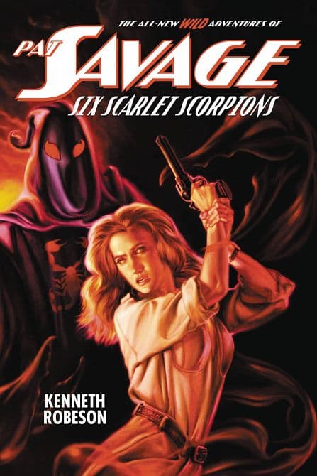 PAT SAVAGE NEW ADV SC VOL 01 SIX SCARLET SCORPIONS