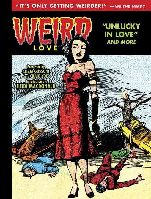 Cover Art for WEIRD LOVE UNLUCKY IN LOVE HC