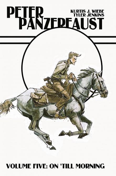 PETER PANZERFAUST TP VOL 05 ON TILL MORNING