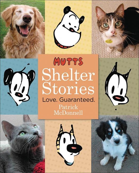 Cover Art for MUTTS SHELTER STORIES LOVE GUARANTEED SC