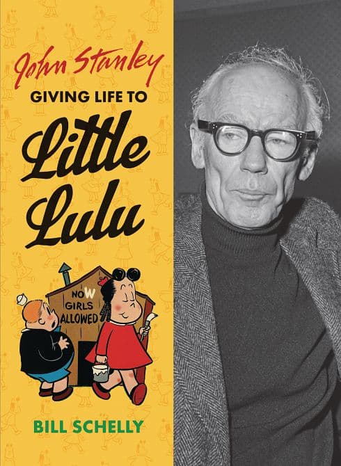 Cover Art for JOHN STANLEY HC GIVING LIFE TO LITTLE LULU
