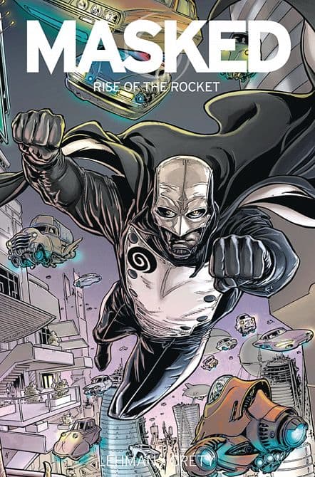 Cover Art for MASKED GN VOL 02 RISE OF THE ROCKET