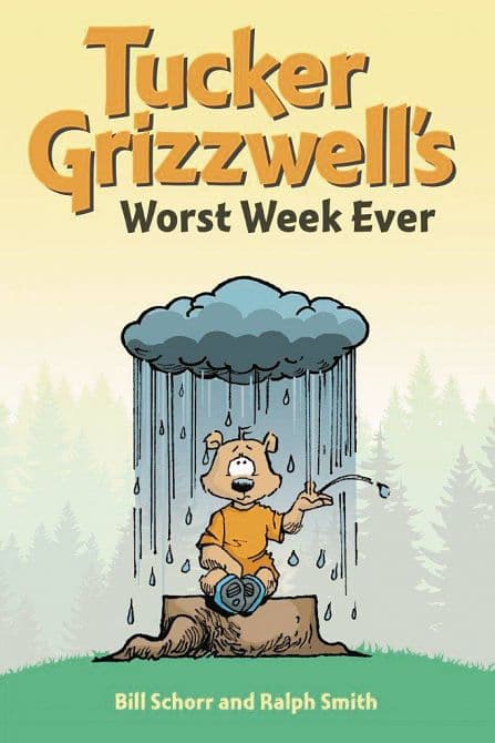 Cover Art for TUCKER GRIZZWELLS WORST WEEK EVER TP