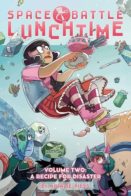 Cover Art for SPACE BATTLE LUNCHTIME TP VOL 02 A RECIPE FOR DISASTER
