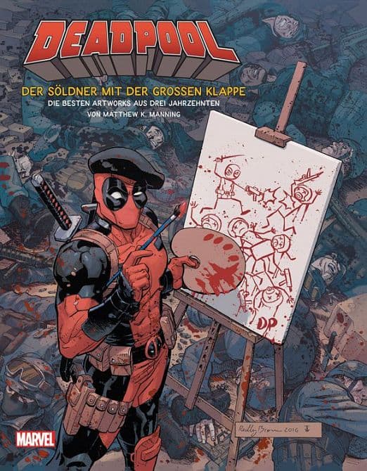 Cover Art for DEADPOOL-DER SÖLDNER MIT DER GROSSEN KLAPPE: DIE BESTEN ARTWORKS AUS DREI JAHRZEHNTEN