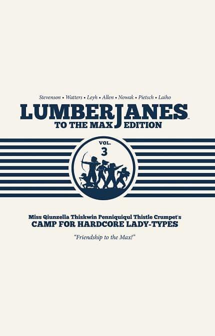 Cover Art for LUMBERJANES TO MAX ED HC VOL 03
