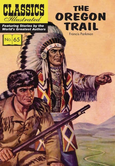 CLASSIC ILLUSTRATED TP OREGON TRAIL