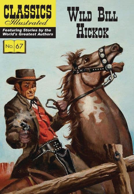 CLASSIC ILLUSTRATED TP WILD BILL HICKOK