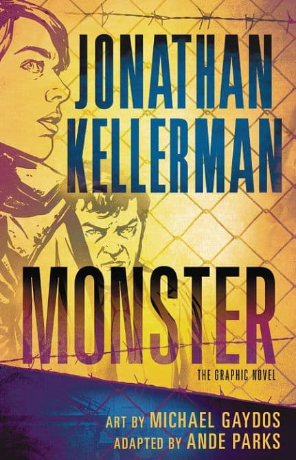 JONATHAN KELLERMAN ALEX DELAWARE GN BOOK 03 MONSTER