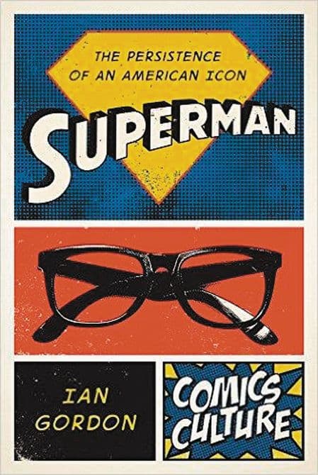 SUPERMAN PERSISTENCE OF AN AMERICAN ICON SC
