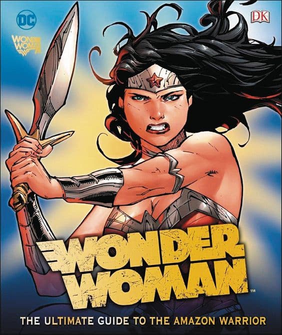Cover Art for WONDER WOMAN ULTIMATE GUIDE TO AMAZON WARRIOR HC