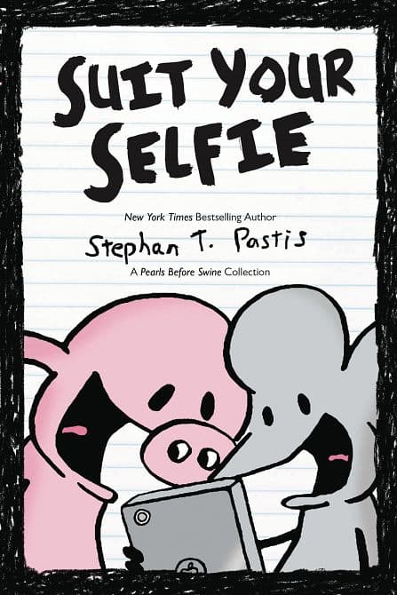 Cover Art for PEARLS BEFORE SWINE SUIT YOUR SELFIE TP