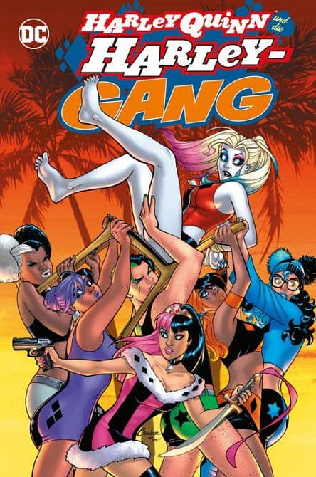 HARLEY QUINN UND DIE HARLEY-GANG