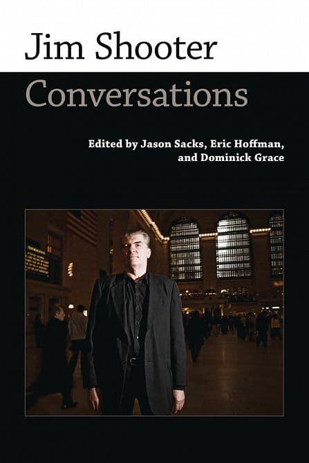 Cover Art for JIM SHOOTER CONVERSATIONS HC