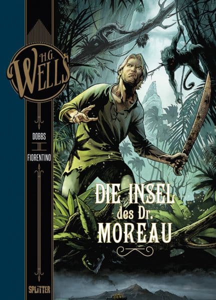 H G WELLS: 04-Die Insel des Dr. Moreau