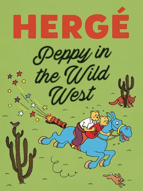 Cover Art for PEPPY IN THE WILD WEST HC HERGE
