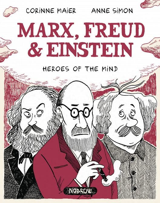Cover Art for MARX FREUD EINSTEIN HEROES OF THE MIND GN