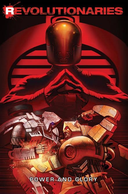 Cover Art for REVOLUTIONARIES TP VOL 02 POWER & GLORY