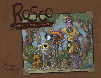 Cover Art for ROSCO ALIEN PHOTOGRAPHER HC