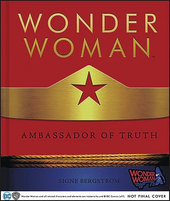 Cover Art for WONDER WOMAN AMBASSADOR OF TRUTH HC