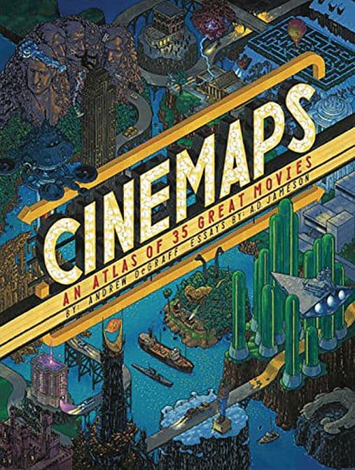 CINEMAPS AN ATLAS OF 35 GREAT MOVIES HC