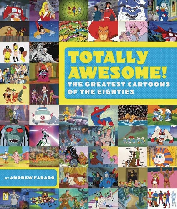 Cover Art for TOTALLY AWESOME GREATEST CARTOONS 80S HC