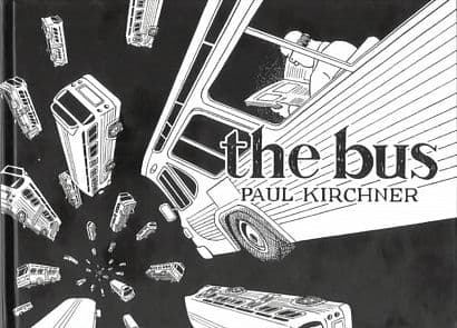 PAUL KIRCHNER BUS HC VOL 01 NEW PTG