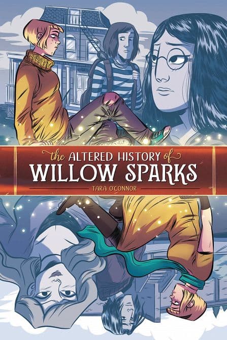 Cover Art for THE ALTERED HISTORY OF WILLOW SPARKS GN