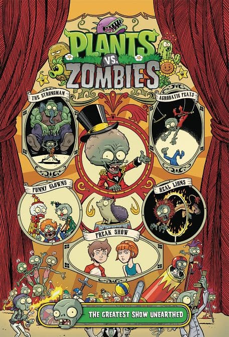 Cover Art for PLANTS VS ZOMBIES GREATEST SHOW UNEARTHED HC