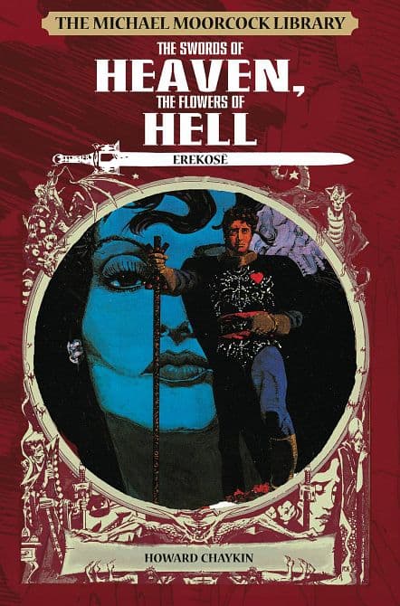 Cover Art for MOORCOCK LIB HC VOL 07 SWORDS OF HEAVEN FLOWERS OF HELL