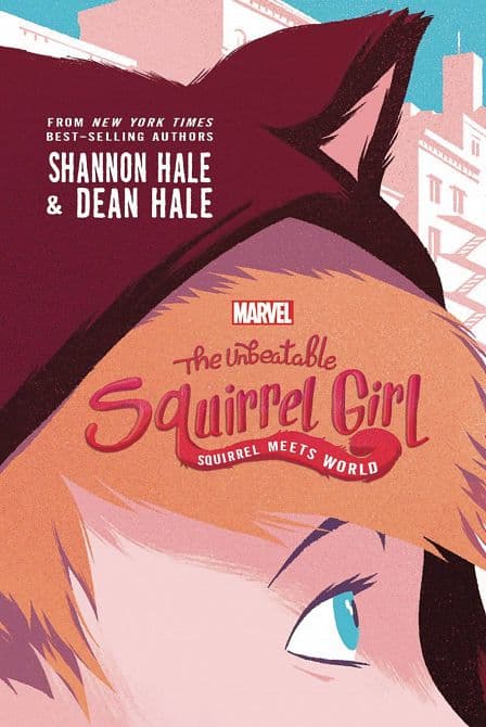 Cover Art for UNBEATABLE SQUIRREL GIRL YA NOVEL SC VOL 01 SQUIRREL MEETS W