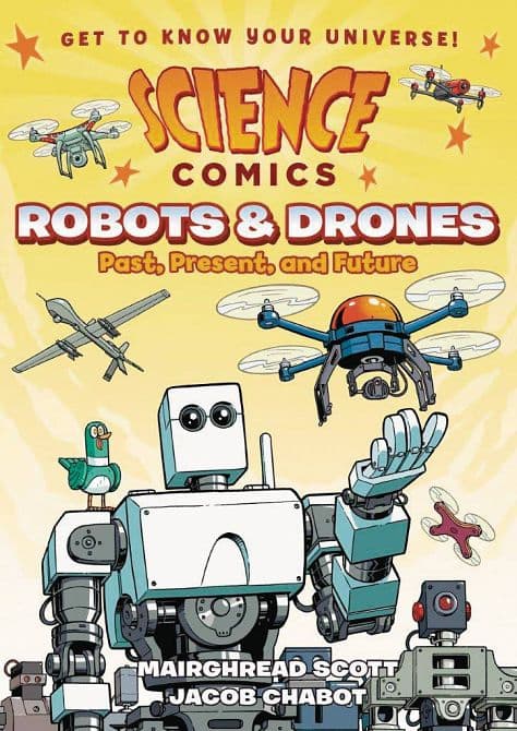 Cover Art for SCIENCE COMICS ROBOTS & DRONES GN