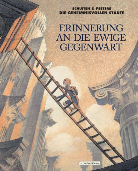 ERINNERUNGEN AN DIE EWIGE GEGENWART ( Die geheimnisvollen Städte )