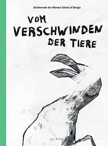 Cover Art for VOM VERSCHWINDEN DER TIERE ( Illustriertes Buch )
