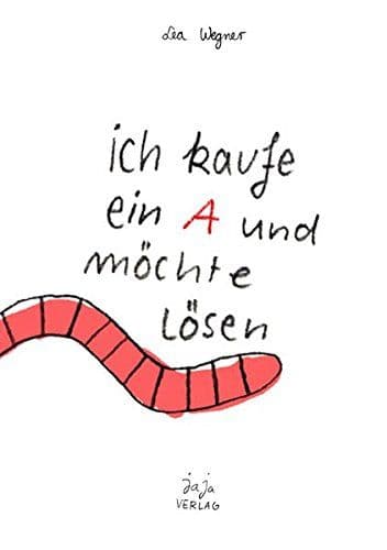Cover Art for ICH KAUFE EIN A UND MÖCHTE LÖSEN