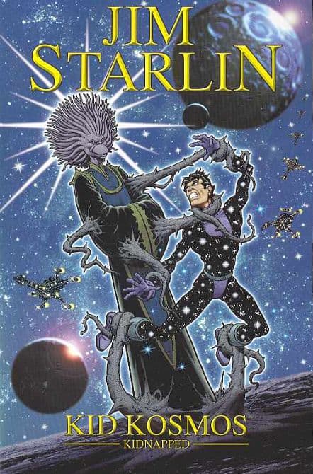 KID COSMOS BY JIM STARLIN TP KIDNAPPED