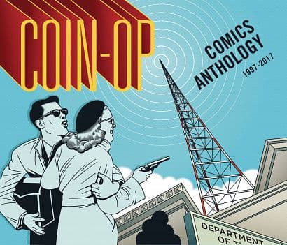 COIN OP COMICS ANTHOLOGY HC 1997-2017