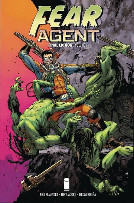 Cover Art for FEAR AGENT FINAL ED TP VOL 01