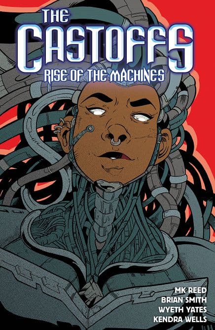 CASTOFFS TP VOL 03 RISE OF MACHINES
