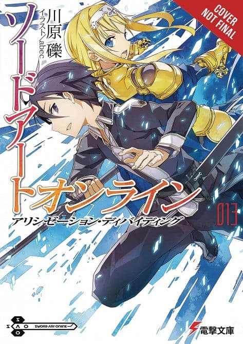 Cover Art for SWORD ART ONLINE NOVEL SC VOL 13 ALICIZATION DIVIDING