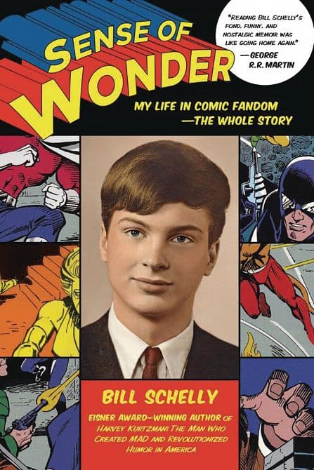 SENSE OF WONDER MY LIFE IN COMIC FANDOM WHOLE STORY SC