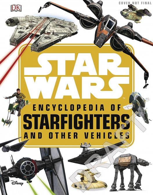 Cover Art for STAR WARS ENCYCLOPEDIA STARFIGHTERS & OTHER VEHICLES HC