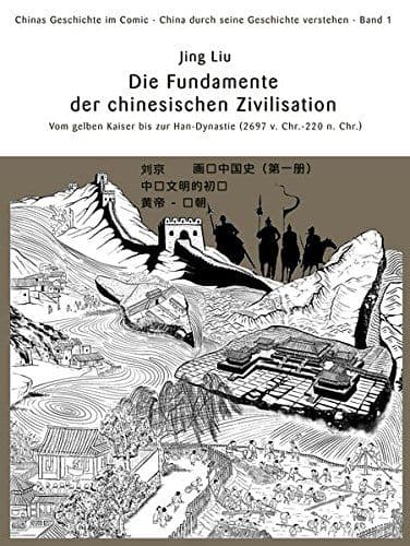 Cover Art for CHINAS GESCHICHTE IM COMIC-CHINA DURCH SEINE GESCHICHTE VERSTEHEN